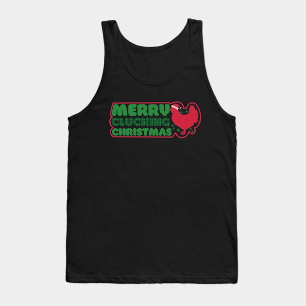 Merry Clucking Christmas Tank Top by AnnaDreamsArt